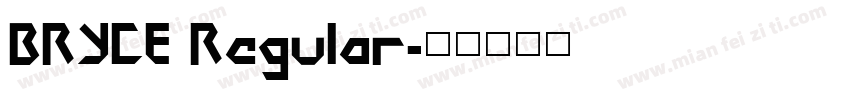 BRYCE Regular字体转换